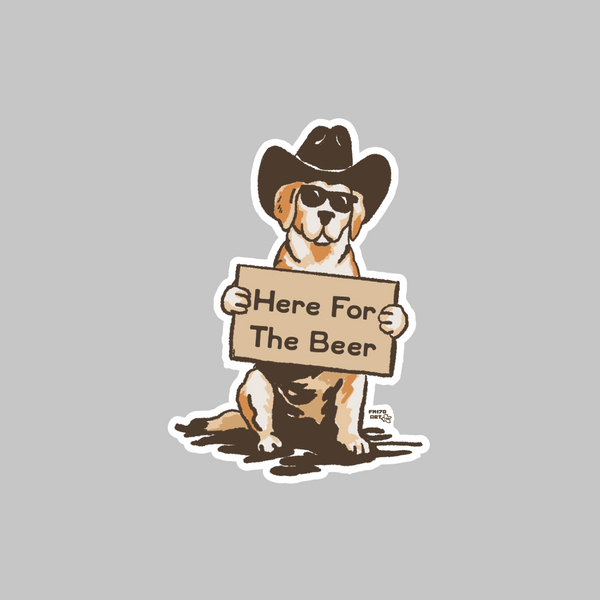 Cowboy Dog: Here for the Beer /Coffee sticker