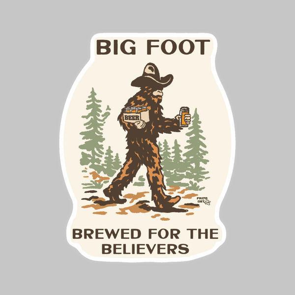 Big Foot: Brewed for the Believer Sticker