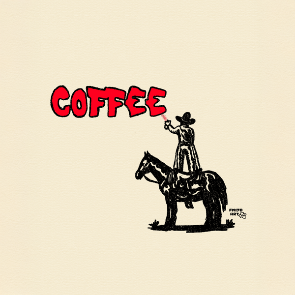 Cowboy:Coffee Spray Paint Print