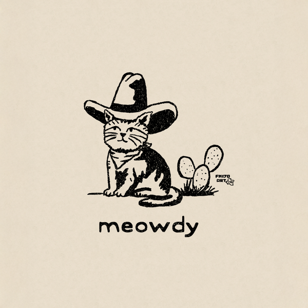 Meowdy Print