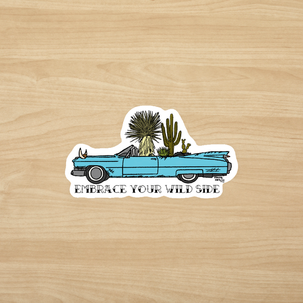 Embrace Your Wild Side sticker