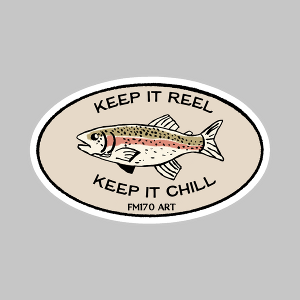 Keep it Reel, Keep it Chill sticker
