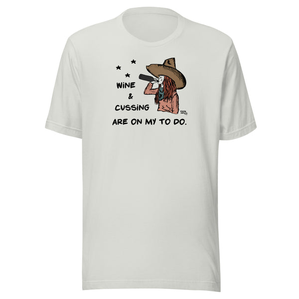 Wine and Cussing Unisex t-shirt