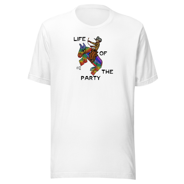 Life of the Party Unisex t-shirt