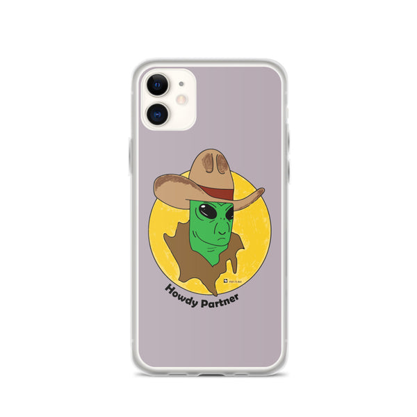 Howdy Partner Alien Outlaw iPhone Case