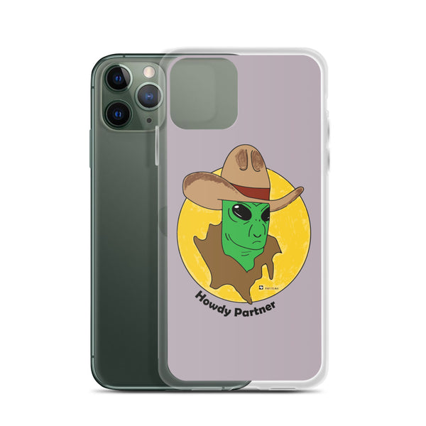 Howdy Partner Alien Outlaw iPhone Case
