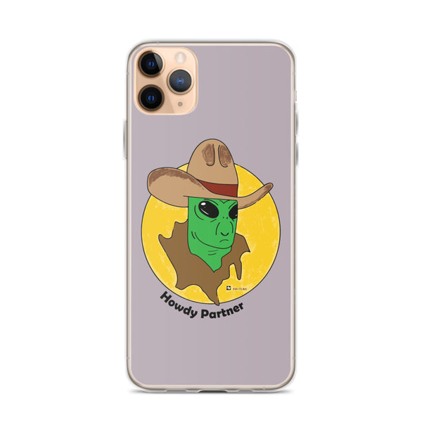 Howdy Partner Alien Outlaw iPhone Case