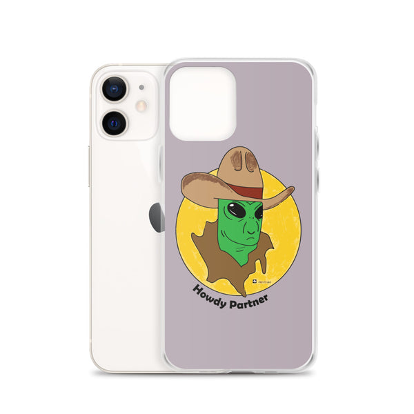Howdy Partner Alien Outlaw iPhone Case
